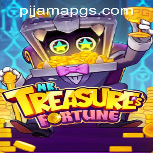 Explore the Enchanting World of MrTreasuresFortune: A Guide to Adventure and Strategy